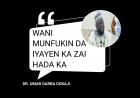 WANI MUNAFUKIN DA IYAYEN KA ZAI HADA KA
