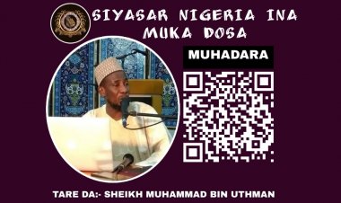 SIYASAR NIGERIA INA MUKA DOSA?