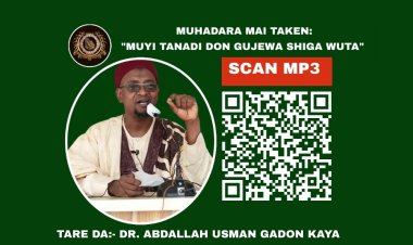 MUYI TANADI DON GUJEWA SHIGA WUTA