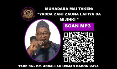 YADDA ZAKI ZAUNA LAFIYA DA MIJINKI