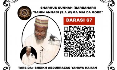 067 SHARHUS SUNNAH (SANIN ANNABI (S.A.W) GA MAI DA GOBE)